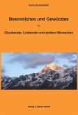 Besinnliches und Gewürztes für Glaubende, Liebende und andere Menschen (eBook, PDF)