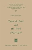 Tyssot De Patot and His Work 1655 ¿ 1738