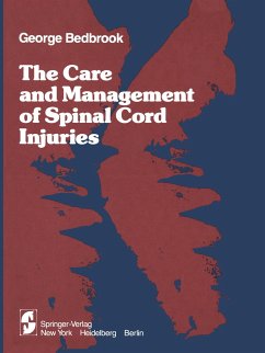 The Care and Management of Spinal Cord Injuries - Bedbrook, G. M.