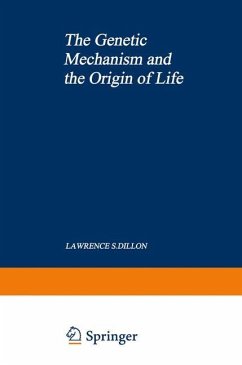 The Genetic Mechanism and the Origin of Life