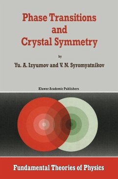Phase Transitions and Crystal Symmetry - Izyumov, Yurii Aleksandrovich;Syromyatnikov, V. N.