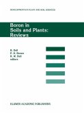 Boron in Soils and Plants: Reviews