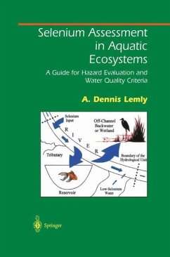 Selenium Assessment in Aquatic Ecosystems - Lemly, A. Dennis