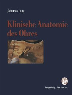 Klinische Anatomie des Ohres - Lang, Johannes