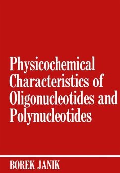 Physicochemical Characteristics of Oligonucleotides and Polynucleotides