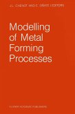 Modelling of Metal Forming Processes Modelling of Metal Forming Processes