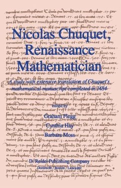Nicolas Chuquet, Renaissance Mathematician - Flegg, Graham;Hay, C.;Moss, B.
