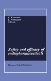 Safety and efficacy of radiopharmaceuticals