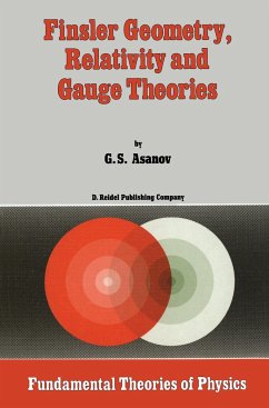 Finsler Geometry, Relativity and Gauge Theories - Asanov, G. S.