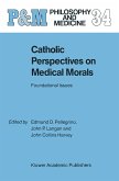 Catholic Perspectives on Medical Morals