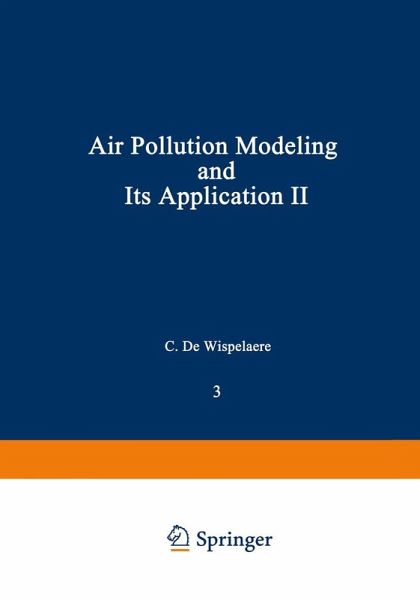 Air Pollution Modeling and Its Application II Air Pollution Modeling and Its Application II