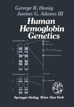 Human Hemoglobin Genetics - Honig, G. R.; Adams, J. G.