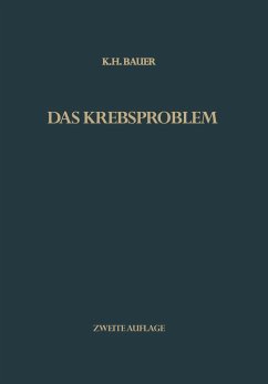 Das Krebsproblem - Bauer, Karl H.