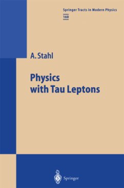 Physics with Tau Leptons - Stahl, Achim