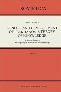 Genesis and Development of Plekhanov¿s Theory of Knowledge - Steila, D.