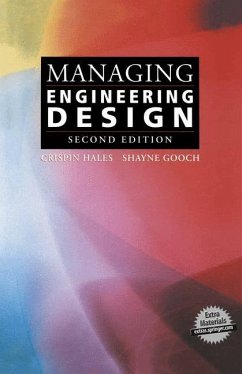 Managing Engineering Design - Hales, Crispin;Gooch, Shayne