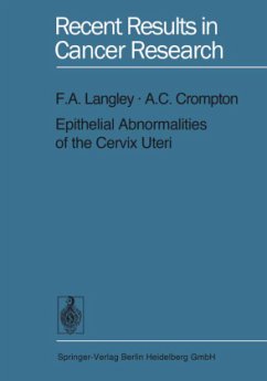 Epithelial Abnormalities of the Cervix Uteri - Langley, F. A.;Crompton, A. C.