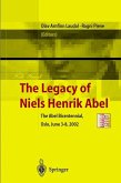 The Legacy of Niels Henrik Abel