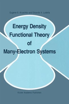 Energy Density Functional Theory of Many-Electron Systems - Kryachko, Eugene S.;Ludeña, Eduardo V.