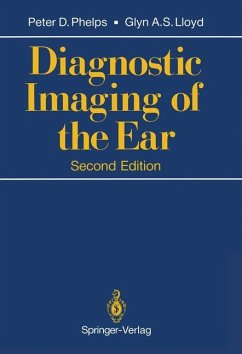 Diagnostic Imaging of the Ear - Phelps, Peter D.;Lloyd, Glyn A.S.