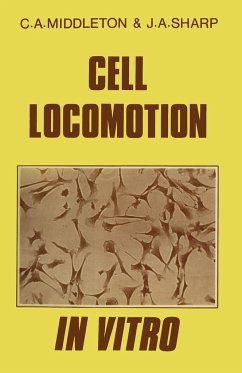Cell Locomotion in Vitro - Middleton, C. A.