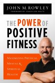 Power of Positive Fitness (eBook, ePUB)