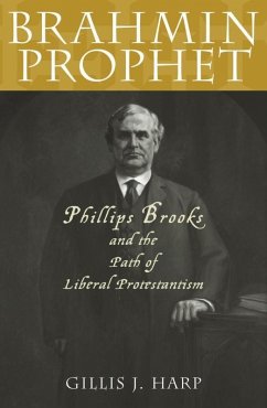 Brahmin Prophet (eBook, ePUB) - Harp, Gillis J. Brahmin Prophet (eBook, ePUB) - Harp, Gillis J.