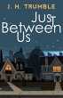 Just Between Us (eBook, ePUB) - Bild 1