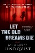Let the Old Dreams Die (eBook, ePUB) - Bild 1