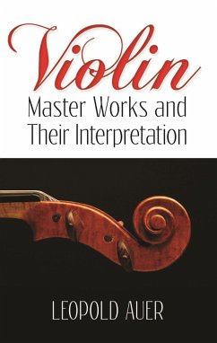Cover Violin Master Works and Their Interpretation (eBook, ePUB)