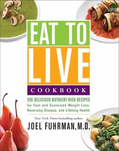 Eat to Live Cookbook (eBook, ePUB) - Fuhrman, Joel