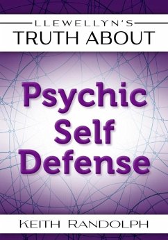 Llewellyn's Truth About Psychic Self-Defense (eBook, ePUB) Cover Llewellyn's Truth About Psychic Self-Defense (eBook, ePUB)
