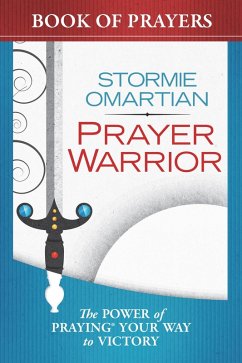 Prayer Warrior Book of Prayers (eBook, ePUB) - Stormie Omartian