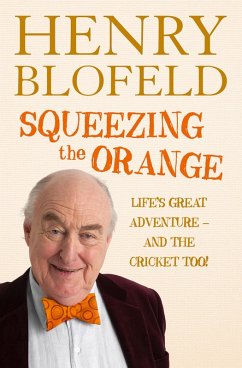 Squeezing the Orange (eBook, ePUB) - Blofeld, Henry