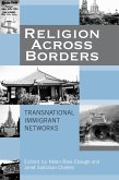 Religion Across Borders (eBook, ePUB) Religion Across Borders (eBook, ePUB)