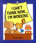 I Can't Think Now...I'm Working (eBook, ePUB)