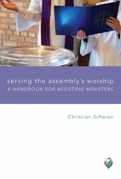 Serving the Assembly's Worship (eBook, ePUB) - Scharen, Christian