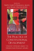 The Practice of Constitutional Development (eBook, ePUB)