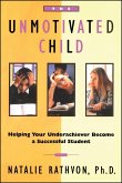 The Unmotivated Child (eBook, ePUB)
