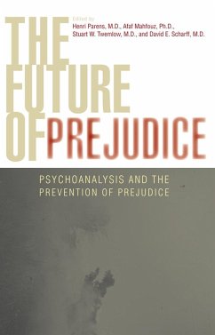 The Future of Prejudice (eBook, ePUB) The Future of Prejudice (eBook, ePUB)