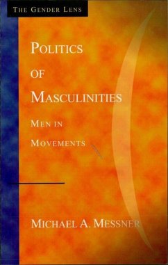 Politics of Masculinities (eBook, ePUB) - Messner, Michael A.