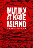 Mutiny at Koje Island (eBook, ePUB)