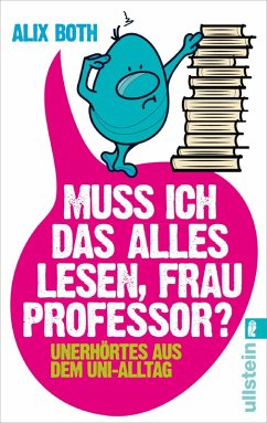 Muss ich das alles lesen, Frau Professor? (eBook, ePUB) - Both, Alix