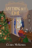 Anything But Civil (eBook, ePUB)