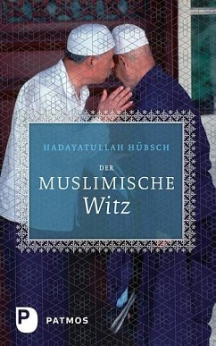 Der muslimische Witz (eBook, ePUB) - Hübsch, Hadayatullah