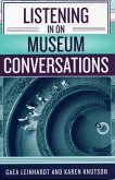 Listening in on Museum Conversations (eBook, ePUB) Listening in on Museum Conversations (eBook, ePUB)