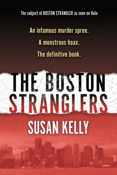 The Boston Stranglers (eBook, ePUB) The Boston Stranglers (eBook, ePUB)