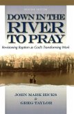 Down in the River to Pray, Revised Ed. (eBook, ePUB)