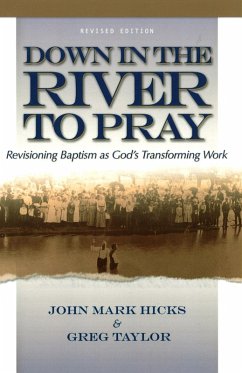 Down in the River to Pray, Revised Ed. (eBook, ePUB) - Hicks, John Mark