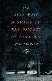Guide to the Ghosts of Lincoln (eBook, ePUB)